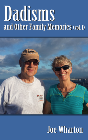Dadisms and Other Family Memories (vol. 1)
