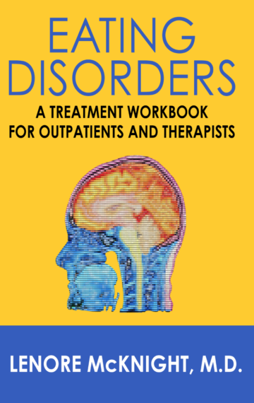 Eating Disorders: A Treatment Workbook for Outpatients and Therapists